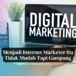 Menjadi Internet Marketer