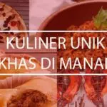 Kuliner Unik Manado Yang Wajib Kamu Coba Saat Traveling Ke Manado 8 Kuliner Unik Manado Yang Wajib Kamu Coba Saat Traveling Ke Manado