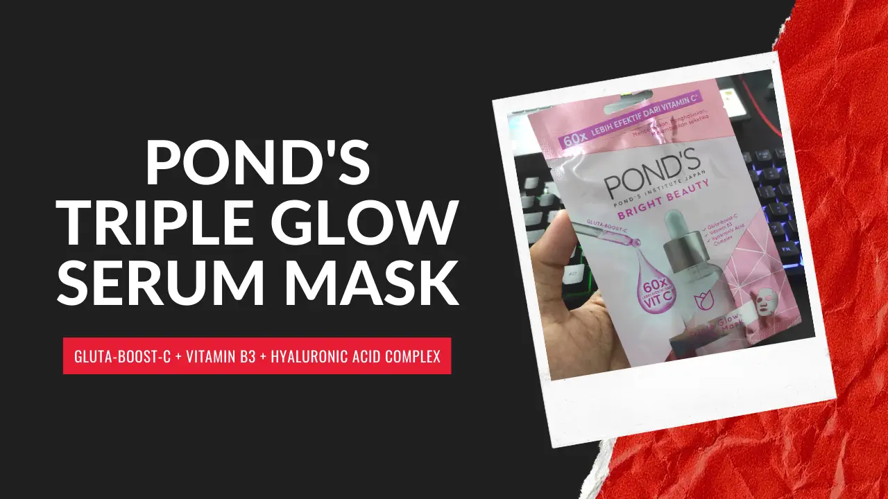 Pond's Triple Glow Serum Mask